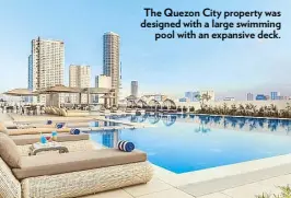  ??  ?? The Quezon City property was designed with a large swimming pool with an expansive deck.