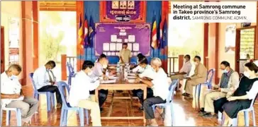  ?? SAMRONG COMMUNE ADMIN. ?? Meeting at Samrong commune in Takeo province’s Samrong district.