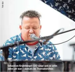 ??  ?? Sebastian Krumbiegel (54) singt seit er zehn Jahre alt war – damals im Thomanerch­or.