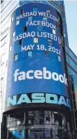  ?? FOTO: ANDREW GOMBERT/DPA ?? Facebook-Schriftzug bei der Nasdaq am Times Square auf einer Anzeigetaf­el: Am 8. Februar 1971 wurde zum ersten Mal der Nasdaq Composite Index berechnet.