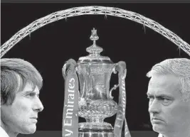  ?? GETTY IMAGES ?? Chelsea manager Antonio Conte, left, and Manchester United manager Jose Mourinho will face off in today’s FA Cup Final at Wembley Stadium.