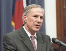  ?? ERICH SCHLEGEL, GETTY IMAGES ?? Gov. Greg Abbott has commended the move to cut off Medicaid payments to Planned Parenthood.