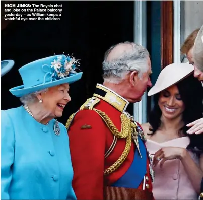  ??  ?? high JinKs: The Royals chat and joke on the Palace balcony yesterday – as William keeps a watchful eye over the children