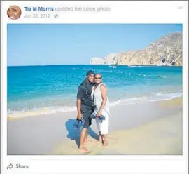  ?? Tia Morris ?? PERCY and Tia Morris, here in Cabo San Lucas, both filed claims for carpal tunnel syndrome and other ailments about halfway through the DROP program.