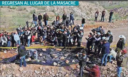  ??  ?? relizan HOMENAJE a las víctimas en límites entre Chihuahua y Sonora