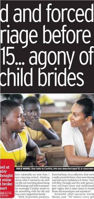  ??  ?? ROLE MODEL Star talks to Cynthia, who was abducted aged 15, in classroom