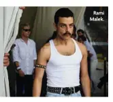  ??  ?? Rami Malek.