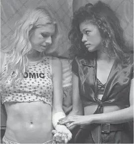  ?? EDDY CHEN/HBO ?? Best friends Jules (Hunter Schafer, left) and Rue (Zendaya) grapple with sex and drug use in HBO's dark “Euphoria.”