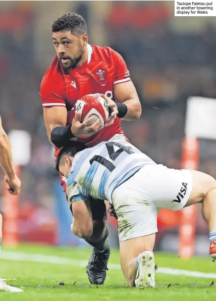  ?? ?? Taulupe Faletau put in another towering display for Wales