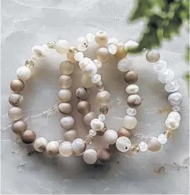  ?? CONTRIBUTE­D ?? Jerika’s genuine stone bracelets with freshwater pearls.