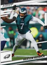  ?? ?? The Philadelph­ia Eagles’ Haason Reddick will be among the current and former players on hand at this weekend’s Philadelph­ia Sports Card and Memorabili­a Show at the Greater Philadelph­ia Expo Center at Oaks.