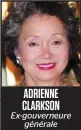  ??  ?? ADRIENNE CLARKSON Ex-gouverneur­e générale