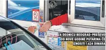  ?? ?? Za deonicu Beograd-preševo od nove godine Putarina će iznositi 1.624 dinara