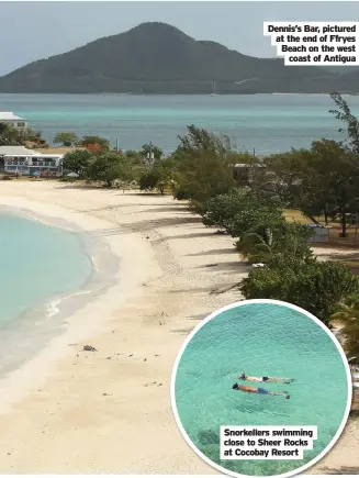  ??  ?? Dennis’s Bar, pictured at the end of Ffryes Beach on the west coast of Antigua
Snorkeller­s swimming close to Sheer Rocks at Cocobay Resort