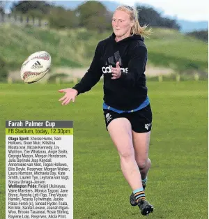  ??  ?? Running on to it . . . Otago Spirit centre Greer Muir prepares to catch the ball at training at Hancock Park on Thursday night.