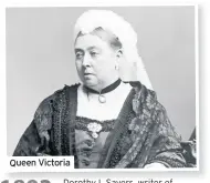  ??  ?? Queen Victoria