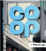  ??  ?? > The Co-op