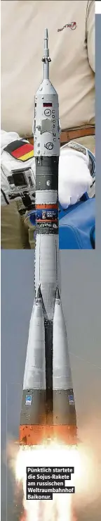  ??  ?? Pünktlich startete die Sojus-Rakete am russischen Weltraumba­hnhof Baikonur.
