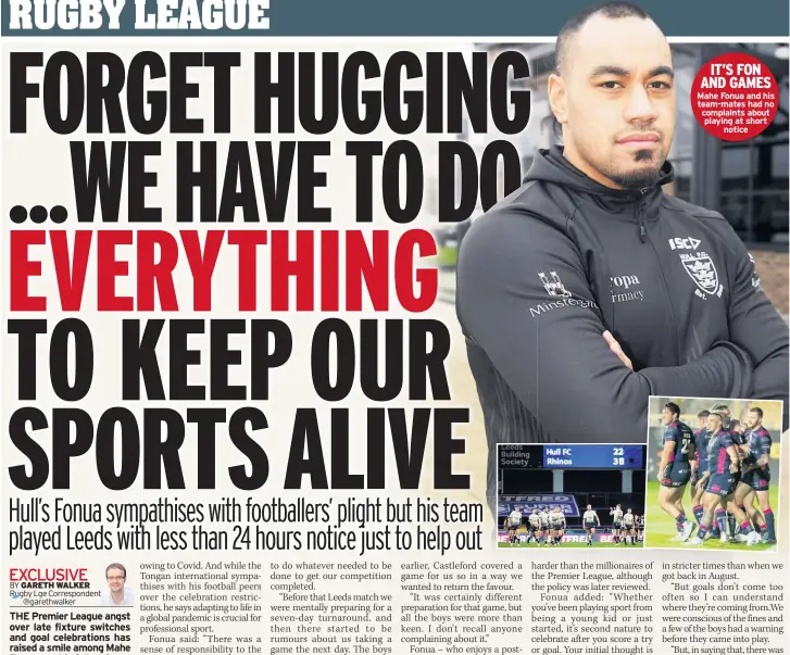  ??  ?? Mahe Fonua and his team-mates had no complaints about playing at short notice