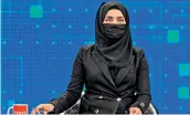  ?? — AFP ?? Thamina Usmani of Tolo News covers her face in a live broadcast in Kabul on Sunday.