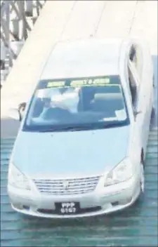  ??  ?? The motor car, PPP 6167 that was hijacked