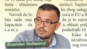  ??  ?? Branislav Nedimović