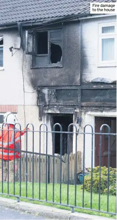  ??  ?? Fire damage to the house