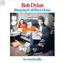  ??  ?? Bizarre tableau: the cover of Bob Dylan’s 1965 Bringing It All Back Home has long been the subject of forensic debate