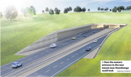  ??  ?? > How the eastern entrance to the new tunnel near Stonehenge could look