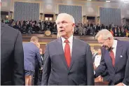  ?? SIPA USA ?? Attorney General Jeff Sessions arrives for President Donald Trump’s address to Congress last month. On Friday, Sessions asked all holdover U.S. attorneys to resign.