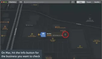  ??  ?? On Mac, hit the Info button for the business you want to check