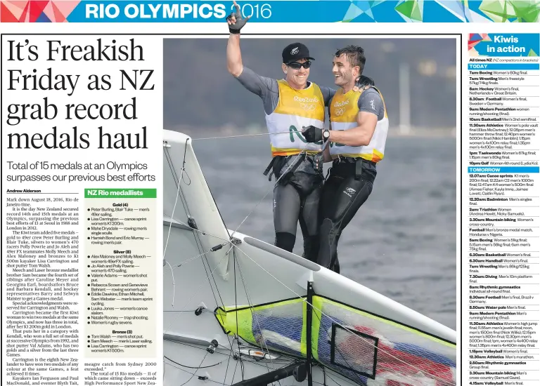  ?? Picture / AP ?? Andrew Alderson Gold ( 4) Silver ( 8) Bronze ( 3) Kiwi sailors Peter Burling ( left) and Blair Tuke celebrate after winning the 49er FX men gold medal.