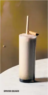  ??  ?? SPICED SHAKE