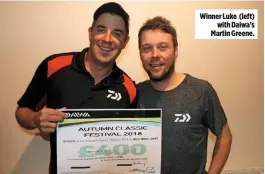  ??  ?? Winner Luke (left) with Daiwa’s Martin Greene.