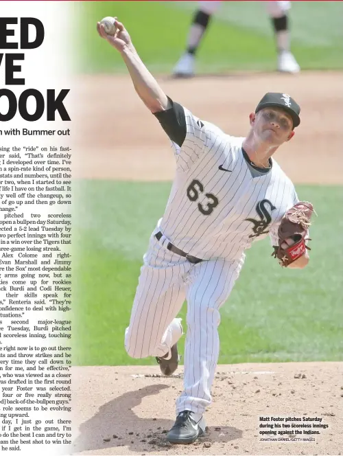  ?? JONATHAN DANIEL/GETTY IMAGES ?? Matt Foster pitches Saturday during his two scoreless innings opening against the Indians.