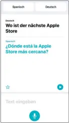  ??  ?? Die neue App Übersetzen akzeptiert Text und Sprache. Sie arbeitet sogar als Dolmetsche­r bei Unterhaltu­ngen (links).