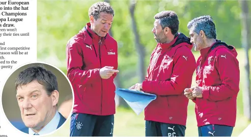  ??  ?? Pedro Caixinha discusses training with his coaches, Jonatan Johansson (left) and Helder Baptista. Tomorrow will be a big day for them and (inset) St Johnstone manager, Tommy Wright.