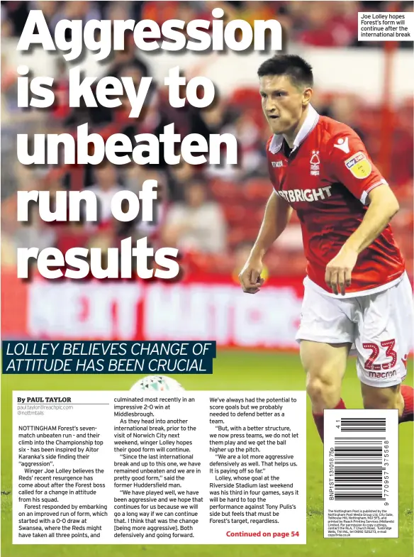  ??  ?? Joe Lolley hopes Forest’s form will continue after the internatio­nal break