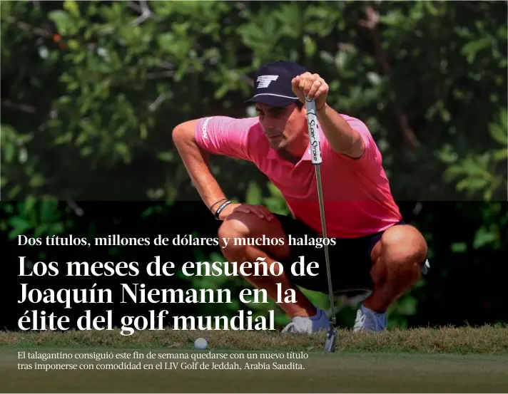  ?? ?? ► Joaquín Niemann está pasando un buen momento en el golf internacio­nal.
