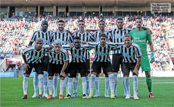  ?? ?? The Newcastle line-up against Braga in 2018