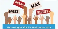  ?? (Pic: hrw.com) ?? Human Rights watch says the rights of LGBTQI+ people are not observed in the country.