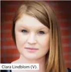  ??  ?? Clara Lindblom (V).