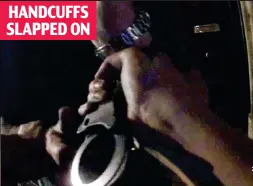  ??  ?? HANDCUFFS SLAPPED ON Going nowhere: Ben Stokes is handcuffed in the car
