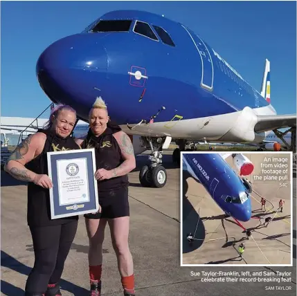  ?? SAM TAYLOR ?? Sue Taylor-Franklin, left, and Sam Taylor celebrate their record-breaking feat