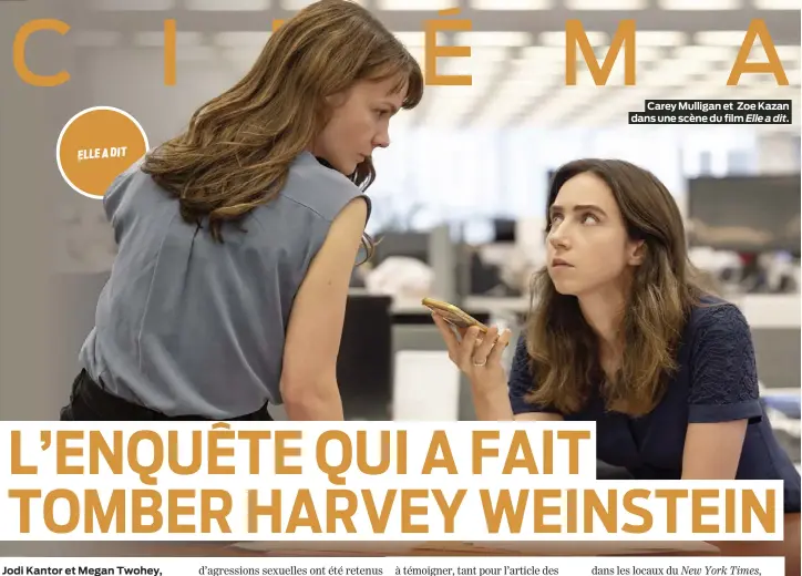  ?? ?? Carey Mulligan et Zoe Kazan dans une scène du film Elle a dit.