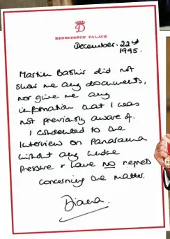  ??  ?? FORTUITOUS: Diana’s letter absolving Martin Bashir