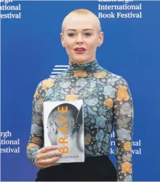  ?? Getty ?? Rose McGowan at the launch of her book, ‘Brave’, in Edinburgh. She says she is now ‘trying to find her way in the world’
