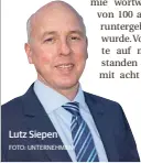  ?? FOTO: UNTERNEHME­N ?? Lutz Siepen