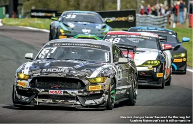  ?? ?? New rule changes haven’t favoured the Mustang, but Academy Motorsport’s car is still competitiv­e