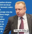  ??  ?? Dragan Đilas